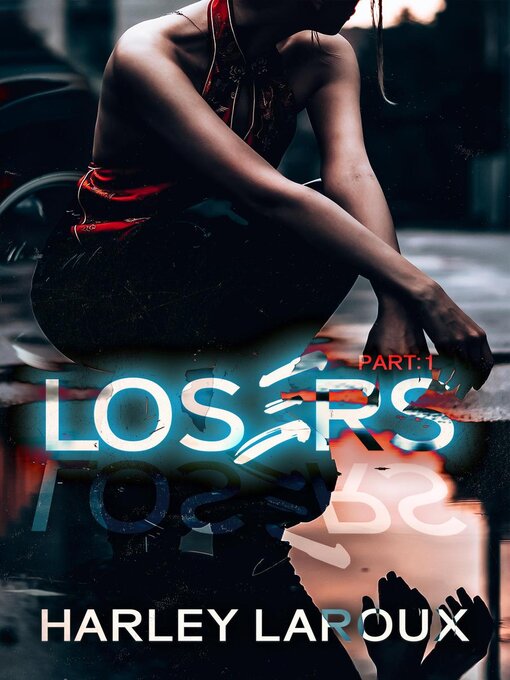 Title details for Losers by Harley Laroux - Available